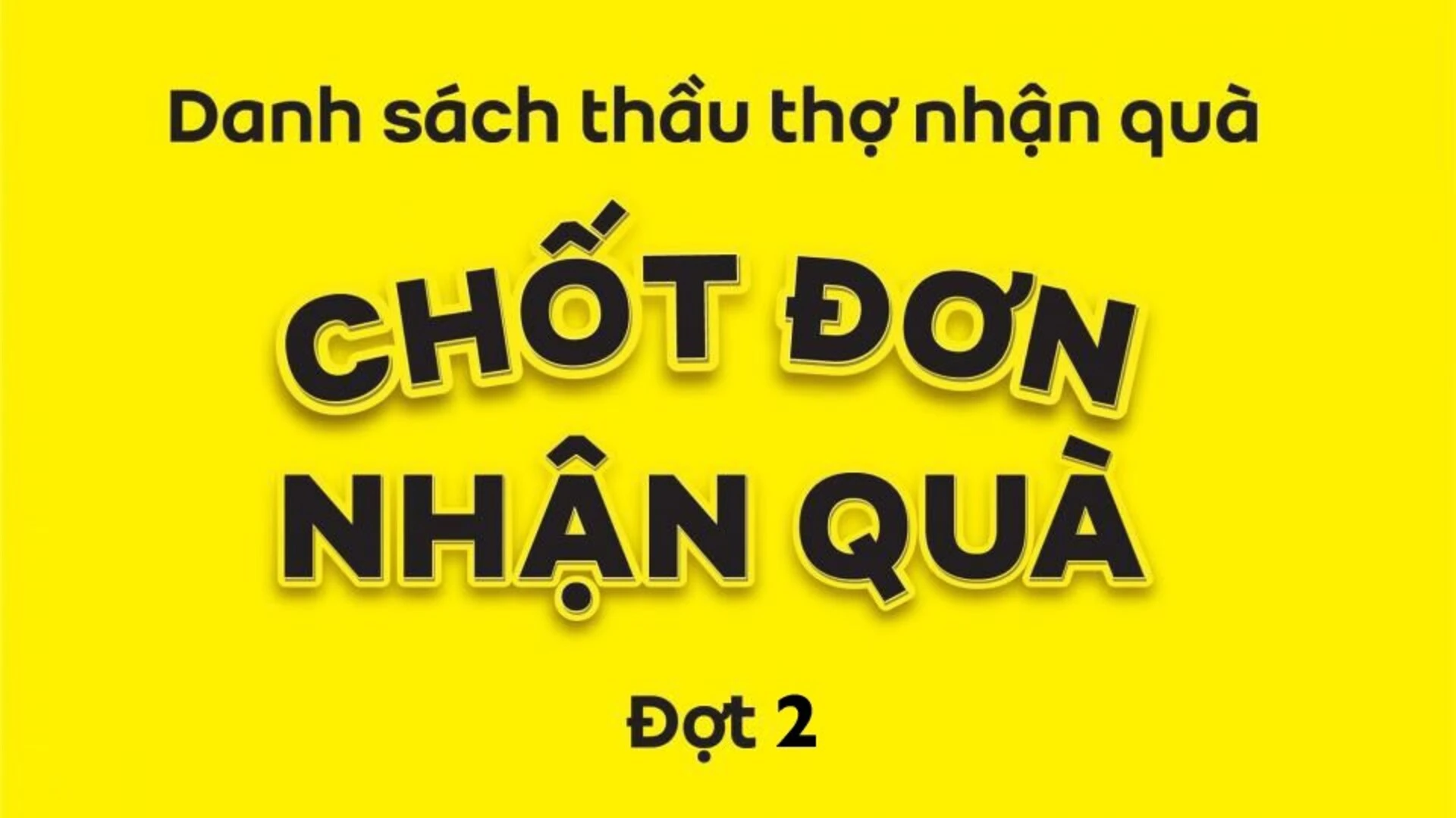 kết quả chốt đơn nhận quà đợt 2
