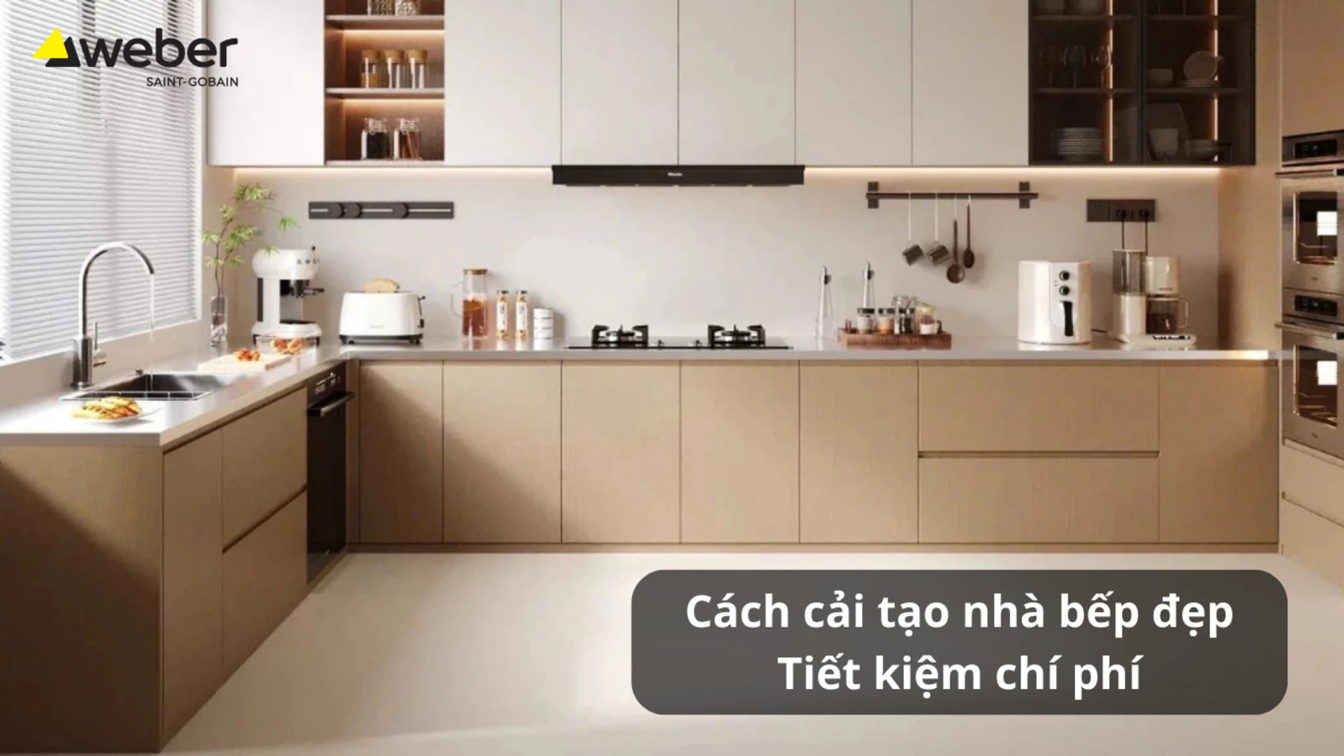 Cách cải tạo nhà bếp đẹp, hiện đại và tiết kiệm chi phí